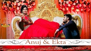 Cinematic Wedding Highlight | Anuj & Ekta | Sushil Dhiman Photography | India