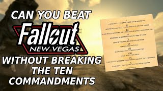 Can You Beat Fallout: New Vegas WITHOUT Breaking The Ten Commandments?