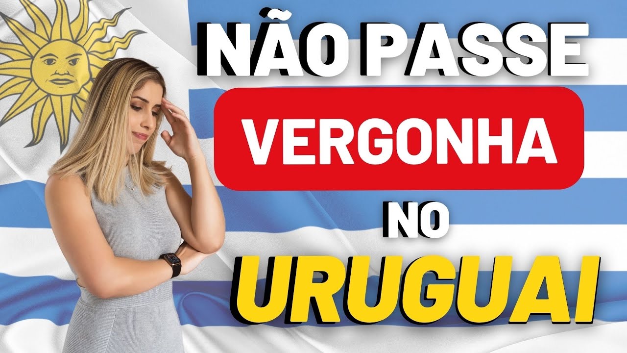 6 coisas que você PRECISA SABER para NÃO Passar VERGONHA no Uruguai 🇺🇾