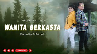 Wanna Bee feat Aswinwin - Wanita Berkasta (Official Music Video) || Wanna Annisyah Purba