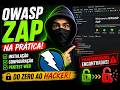 ZAPROXY NA PRÁTICA! 🔥 Como Instalar e Usar o OWASP ZAP do ZERO | Pentest Web Completo