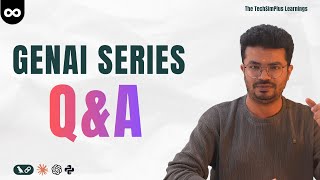 Genai Series Qa Everything You Asked About This Course