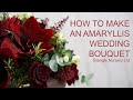 How to Make a Burgundy Bridal Bouquet with Amaryllis