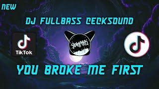 DJ Remix Slow 2023 - You Broke Me First