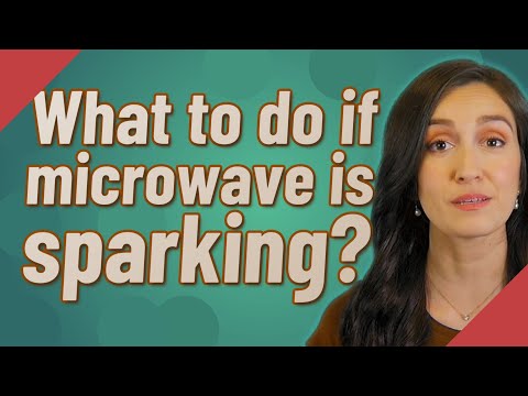 What to do if microwave is sparking?