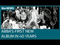 ABBA releases first new album Voyage in 40 years - it will also be their last | ITV News