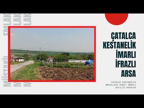 SATILDI! ÇATALCA KESTANELİKTE