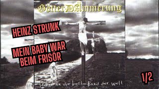 Heinz Strunk - Mein Baby war beim Frisör (aus dem Tributealbum &quot;GötterDÄmmerung&quot; aus dem Jahr 1997)