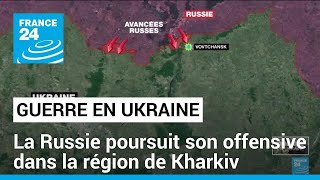 Offensive russe dans le nord-est de l'Ukraine : les civils évacués • FRANCE 24