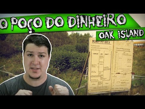 O Poço do Dinheiro da Oak Island (Deve haver algo muito valioso lá no fundo!!!)