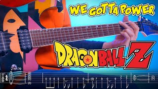 WE GOTTA POWER - Dragon Ball Z OP theme (Metal Guitar Cover) Guitar Tab