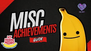 My Friend Pedro - Misc Achievements Guide