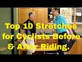 Top 10 Stretches for Cyclists Before & After Riding to Stop Pain/Injury