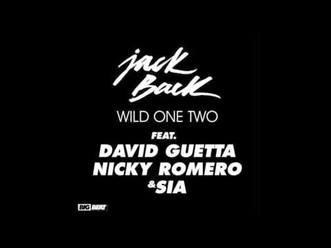 David Guetta (+) Wild One Two (Jack Back Feat David Guetta, Nicky Romero & Sia)