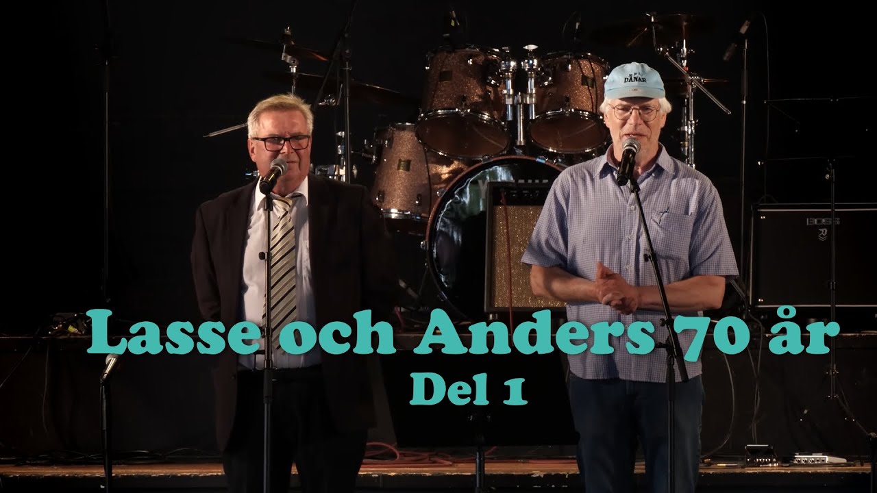 Anders och Lasse 70 år - Välgörenhetskonsert. Del 1.