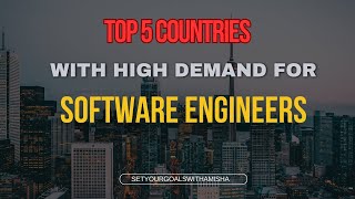 Top 5 Countries with High Demand for Software Engineer #career #job #opportunity