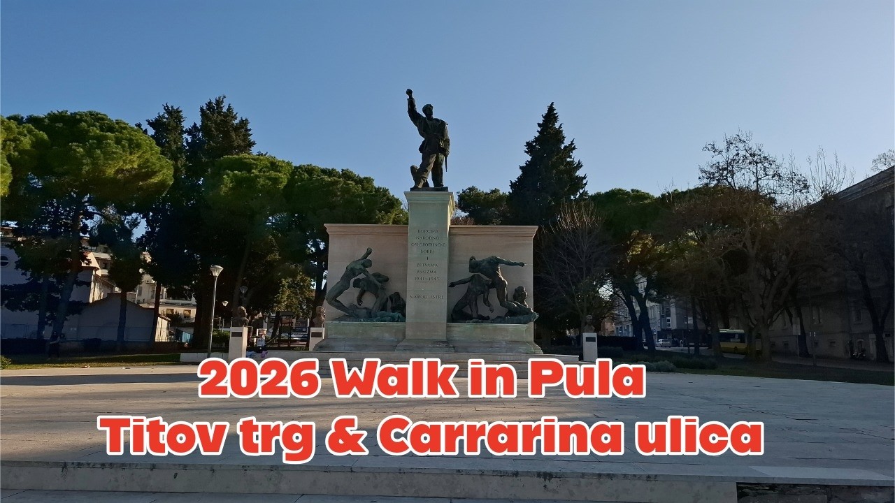 2026 Walk in Pula | Titov trg & Carrarina ulica