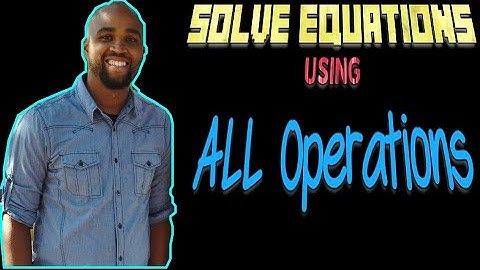 How to Solve Equations using the Addition and Subtraction Properties of Equality | The Algebra Guy