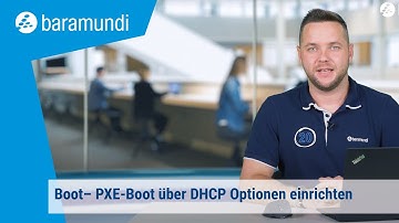 Boot– PXE-Boot über DHCP Optionen einrichten – baramundi ON AIR