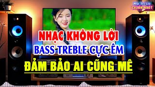 Nhạc Test Loa Chuẩn Nhất