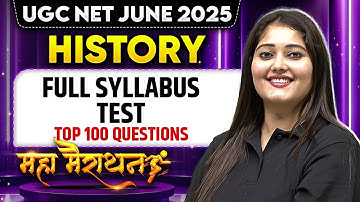 UGC NET Marathon History | Full Syllabus Test - Top 100 Questions |UGC NET June 2025 |Subhangini Mam