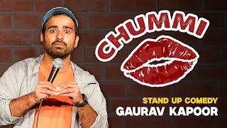 CHUMMI | Gaurav Kapoor | Stand Up Comedy
