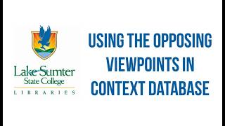 Using the Opposing Viewpoints in Context Database