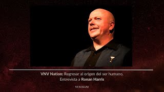 VNV Nation: Regresar al origen del ser humano | Entrevista a Ronan Harris