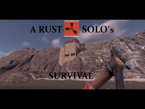 A New Rust Player's Solo Journey p.2, Base on the Cliff! - YouTube
