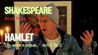 Understanding Shakespeare's 'Hamlet'. 'Oh! What a rogue...' (English Lit GCSE, A Level, etc)