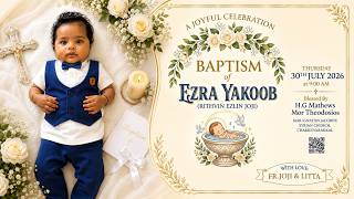 Ezra Yakoob (Rithvin Ezlin Joji) | Baptism | Emage Photography | 30 July 2026
