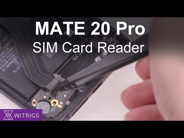 Huawei Mate 20 Pro - SIM Card reader Replacement