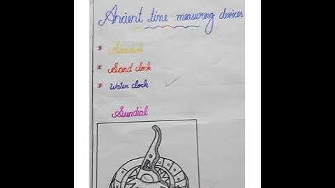 Ancient time measuring devices science project. || science assignment.