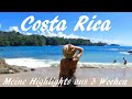 Costa rica meine highlights aus drei wochen zwischen pazifik und karibik