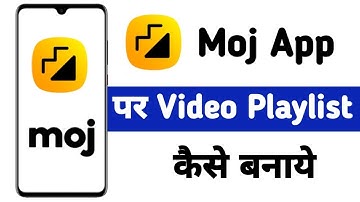 Moj App me Video Playlist Kaise Banaye 2024 | How to Create Moj App Video Playlist