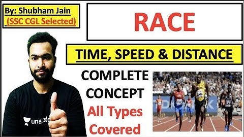 Race Complete Concept Video | Time Speed and Distance for SSC CGL || Shubham Jain | RBE