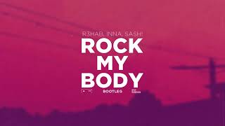 R3Hab Inna Sash - Rock My Body Dj Λllen Kyle Harrison Bootleg