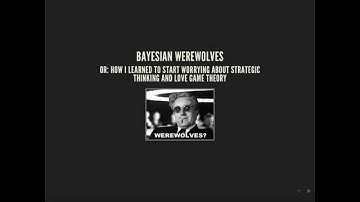 Bayesian Werewolves