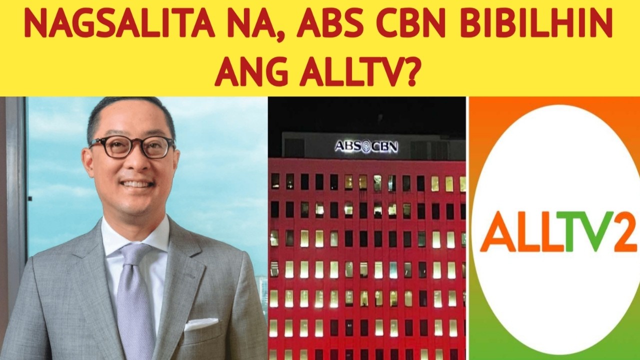 NAGSALITA NA, ABS CBN BIBILHIN ANG ALLTV?