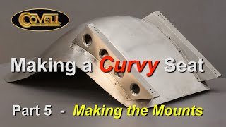 Making a Curvy Seat Part 5 - Making the Mounts