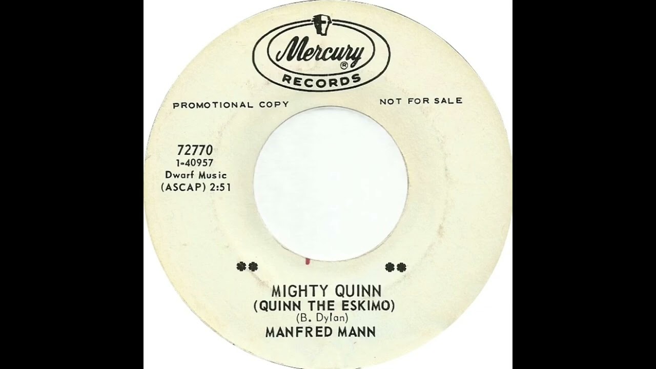 Manfred Mann -The Mighty Quinn (Quinn The Eskimo) - US Mercury