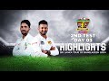 Bangladesh vs sri lanka highlights  2nd test  day 3  sri lanka tour of bangladesh 2024