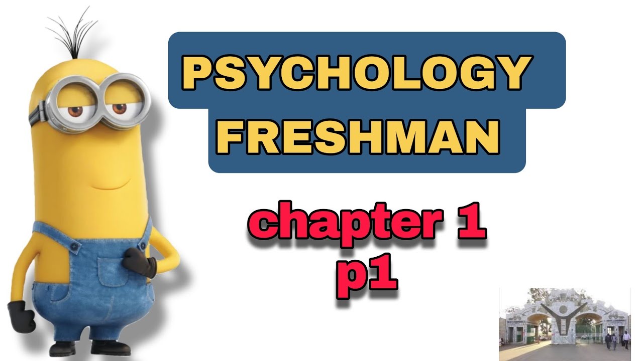 Freshman psychology chapter 1 part 1 - YouTube