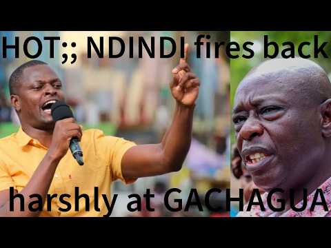 Sitaki UPUZI, I supported YOU to be RUTO's runningmate na unaongea matope,'' NDINDI lectures RIGATHI