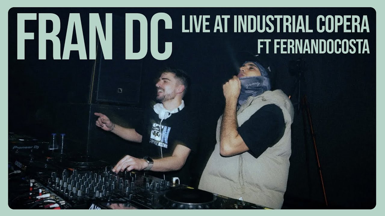 Fran DC | Live at Industrial Copera 2024