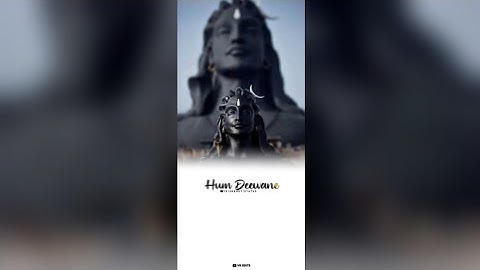 Hum Deewane Mahadev Ke Hum Deewane : Mahadev | 4k Full Screen HD Status WhatsApp Status 💙 Vk Edits