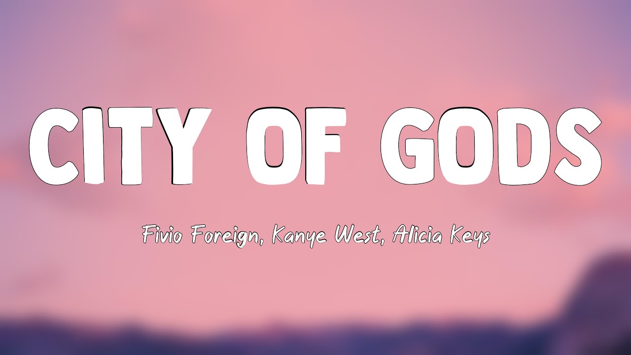 City of Gods Fivio Foreign, Kanye West, Alicia Keys (Lyrics Video) ⛩