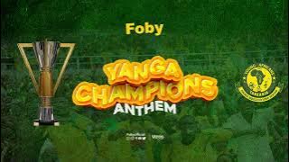 Foby  Yanga Champions Anthem (  Audio ) #Foby #Yanga #Anthem