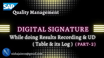 SAP S/4HANA QM | Digital Signature Log and Table in SAP Quality Management
