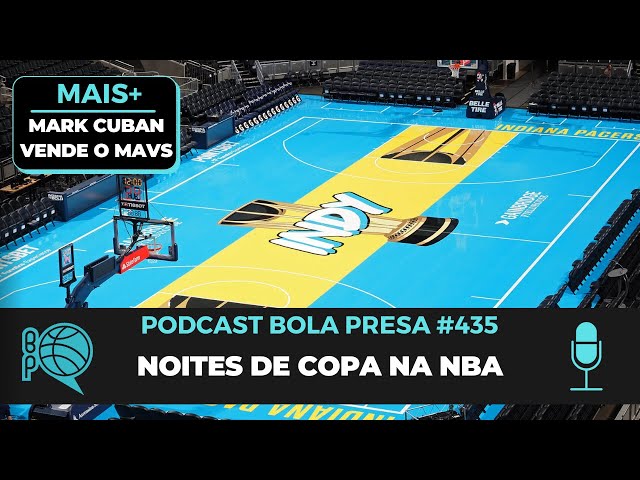 A Copa NBA já é um sucesso?! [Podcast #435] 